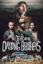 Watch The Devil and the Daylong Brothers Movie2k
