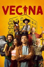 Watch Vecina Movie2k