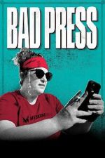 Watch Bad Press Movie2k