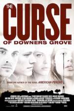 Watch The Curse of Downers Grove Movie2k