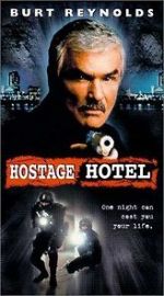 Watch Hard Time: Hostage Hotel Movie2k