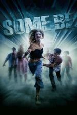 Watch Some Be Movie2k