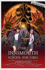 Watch The Innsmouth School for Girls Movie2k