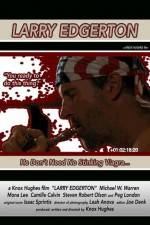 Watch Larry Edgerton Movie2k