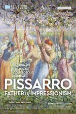 Watch Exhibition On Screen: Pissarro: Father of Impressionism Movie2k