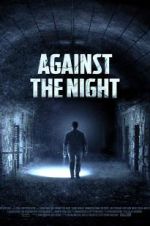 Watch Against the Night Movie2k