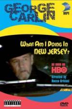 Watch George Carlin What Am I Doing in New Jersey Movie2k