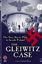 Watch The Gleiwitz Case Movie2k