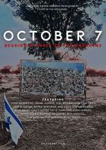 Watch October 7: Bearing Witness to the Massacre Movie2k