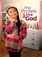 Watch My Private Line to God Movie2k