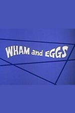 Watch Wham and Eggs Movie2k