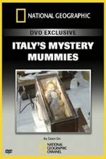 Watch National Geographic Explorer: Italy's Mystery Mummies Movie2k