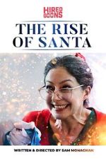 Watch The Rise of Santa (Short 2019) Movie2k