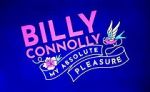 Watch Billy Connolly: My Absolute Pleasure (TV Special 2021) Movie2k