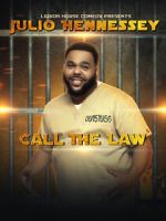 Watch Liquor House Comedy presents Julio Hennessey: Call the Law Movie2k