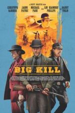Watch Big Kill Movie2k