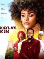 Watch Kayla\'s Kin Movie2k