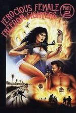 Watch Ferocious Female Freedom Fighters, Part 2 Movie2k
