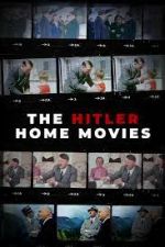Watch The Hitler Home Movies Movie2k