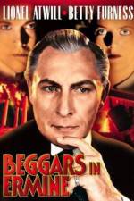 Watch Beggars in Ermine Movie2k