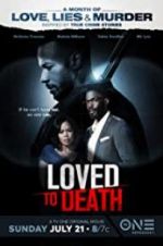 Watch Loved To Death Movie2k