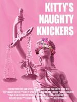 Watch Kitty\'s Naughty Knickers (Short 2019) Movie2k