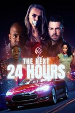Watch The Next 24 Hours Movie2k