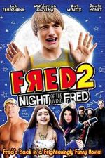 Watch Fred 2: Night of the Living Fred Movie2k