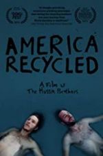 Watch America Recycled Movie2k