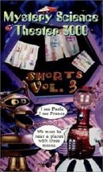 Watch Mystery Science Theater 3000: Shorts Volume 3 Movie2k