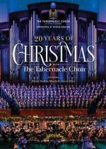 Watch 20 Years of Christmas with the Tabernacle Choir (TV Special 2021) Movie2k
