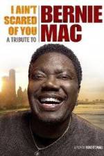 Watch I Ain't Scared of You A Tribute to Bernie Mac Movie2k