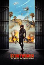 Watch Stuntwomen: The Untold Hollywood Story Movie2k