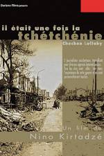 Watch Il etait une fois la Tchetchenie Movie2k