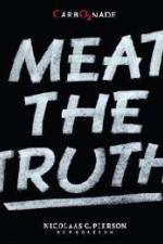 Watch Meat the Truth Movie2k