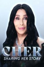 Watch Cher: Sharing Her Story Movie2k