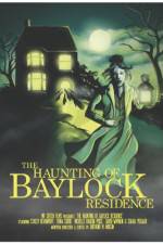 Watch The Haunting of Baylock Residence Movie2k