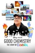 Watch Good Chemistry: The Story of Elemental (Short 2023) Movie2k
