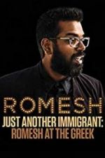 Watch Romesh Ranganathan: Just Another Immigrant - Romesh at the Greek Movie2k