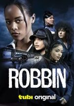 Watch Robbin Movie2k