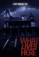 Watch What Lives Here Movie2k