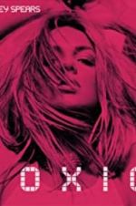 Watch Britney Spears: Toxic Movie2k