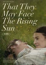 Watch That They May Face the Rising Sun Movie2k