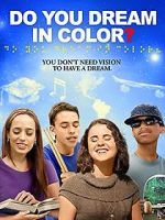 Watch Do You Dream in Color? Movie2k