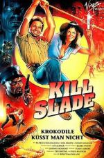 Watch Kill Slade Movie2k