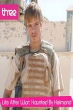 Watch Life after War: Haunted by Helmand Movie2k