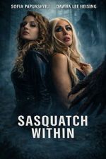 Watch Sasquatch Within Movie2k
