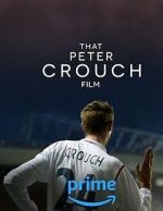 Watch That Peter Crouch Film Movie2k
