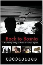 Watch Back to Bosnia Movie2k