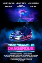 Watch Time Travel Is Dangerous Movie2k